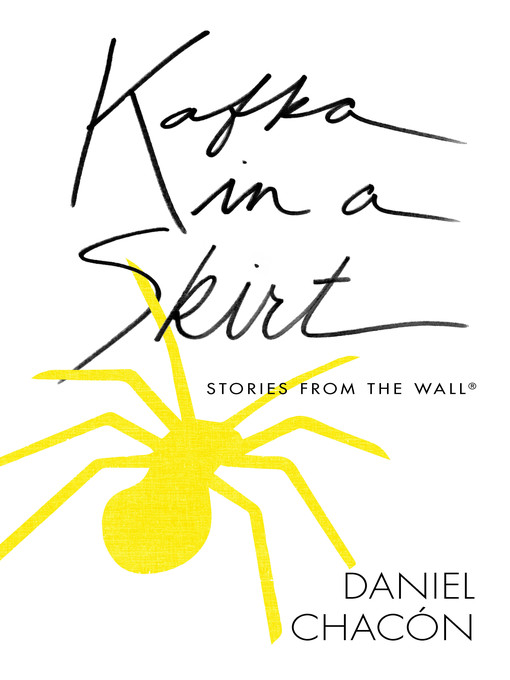 Title details for Kafka in a Skirt by Daniel Chacón - Available